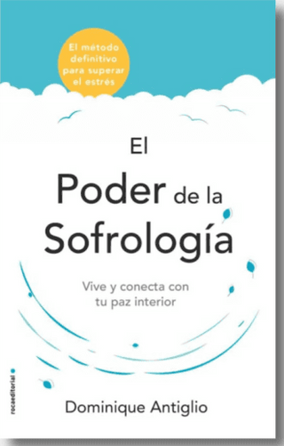 El Poder De La Sofrología