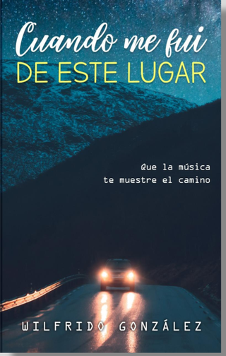 Cuando me fui de este lugar