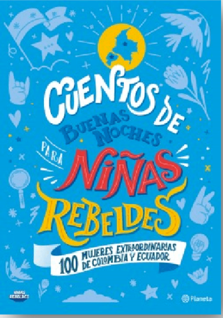 Cuentos de Buenas Noches Para Niñas Rebeldes Colombia y Ecuador