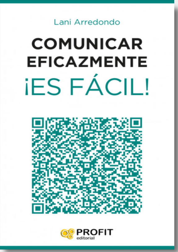 Comunicar Eficazmente ¡Es Fácil!