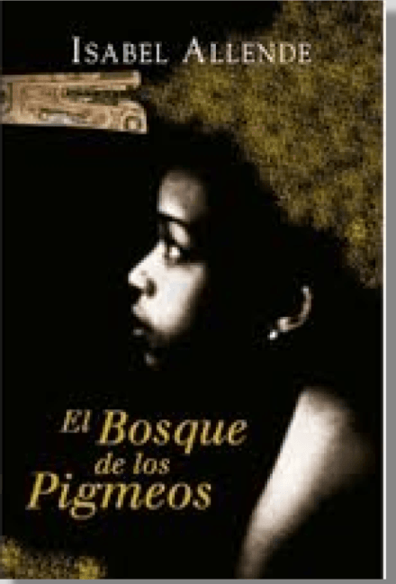 El Bosque de los Pigmeos (Memorias del Águila y del Jaguar 3)