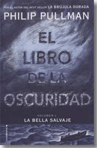 El Libro De La Oscuridad Volumen I. La Bella Salvaje