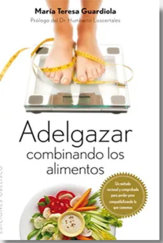 Adelgazar Combinando Los Alimentos