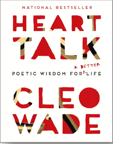 Heart Talk: Poetic Wisdom For A Better Life