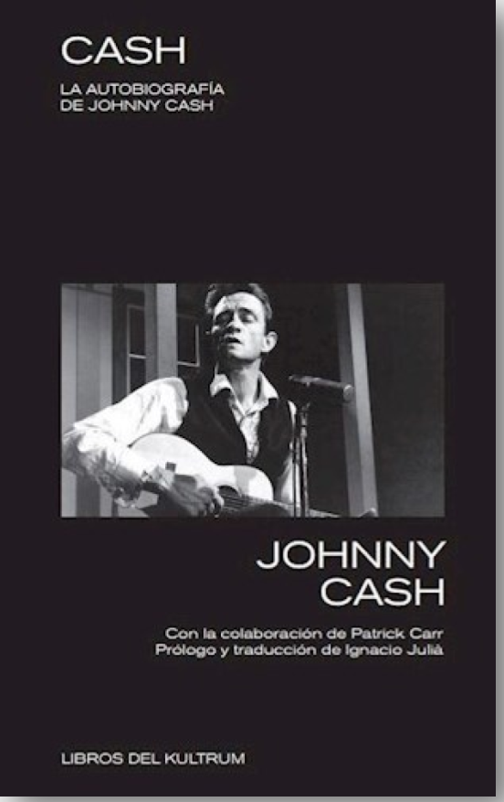 Cash. La Autobiografía De Johnny Cash