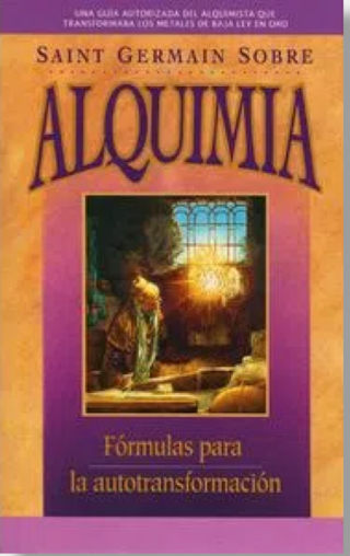 Alquimia. Fórmulas Para La Autotransformación