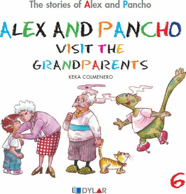 Alex And Pancho Visit The Grandparents - Story 6