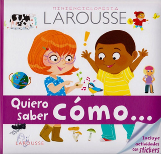 Mini Enciclopedia: Quiero Saber Cómo