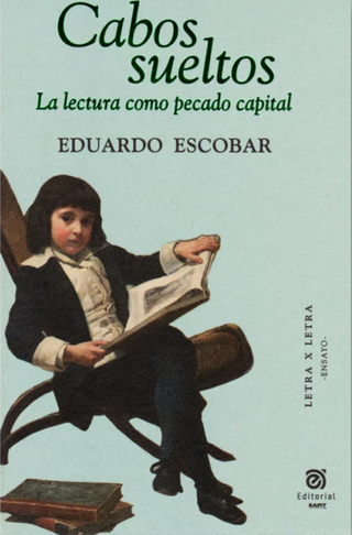 Cabos Sueltos: La Lectura Como Pecado Capital