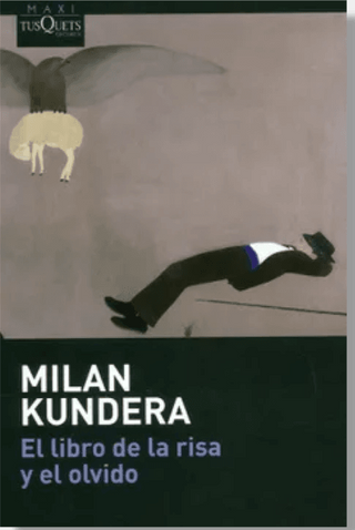 El Libro De La Risa Y El Olvido