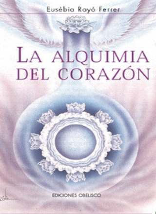 La Alquimia Del Corazón