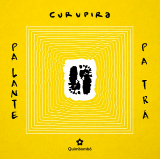 Curupira, pa' lante pa' trá