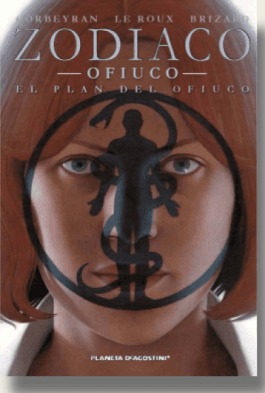 Zodiaco Nº 13/13 Ofiuco. El Plan Del Ofiuco