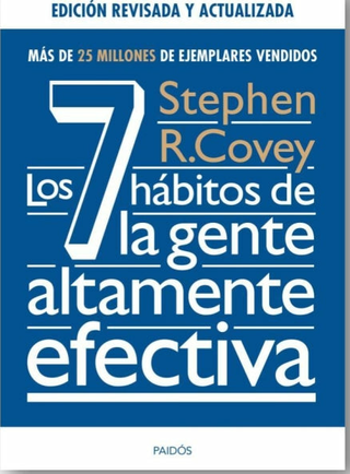 Los 7 hábitos de la gente altamente efectiva
