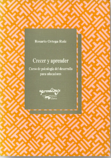 Crecer Y Aprender: Curso De Psicología Del Desarrollo Para Educadores