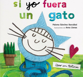 Si Yo Fuera Un Gato. Texturas