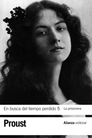 En busca del tiempo perdido 5. La prisionera