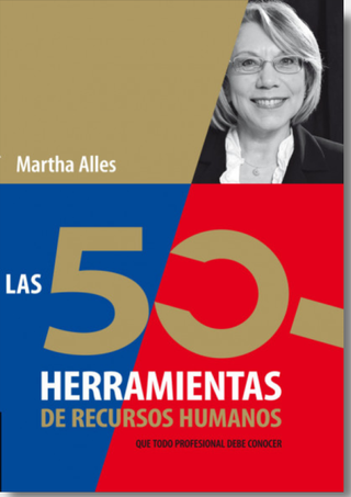 Las 50 Herramientas De Recursos Humanos Que Todo Profesional Debe Conocer