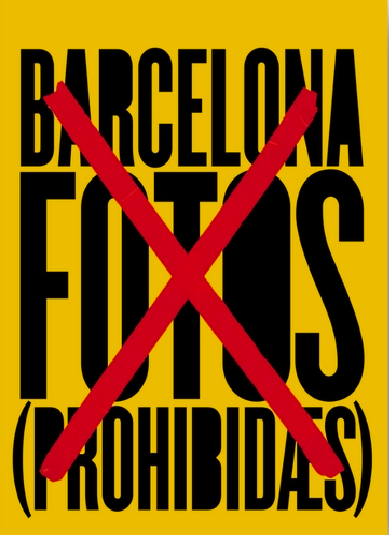 Barcelona. Fotos (Prohibidas)