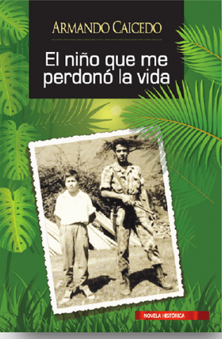 El niño que me perdonó la vida
