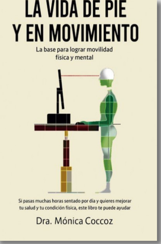 La Vida De Pie Y En Movimiento