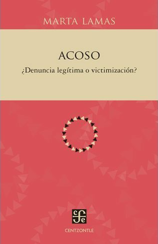 Acoso. ¿Denuncia Legítima O Victimización?