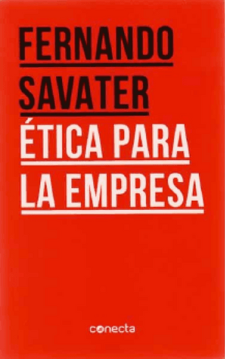 Ética Para La Empresa