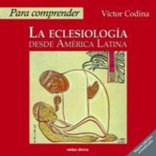 Para Comprender La Eclesiología Desde América Latina Libro