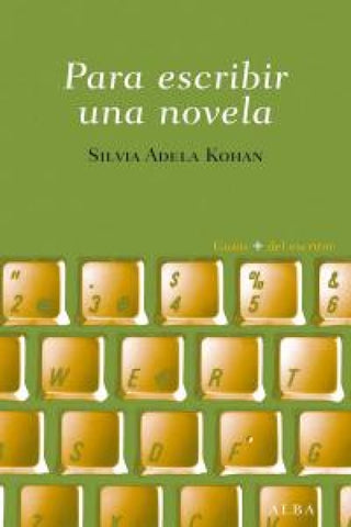 Para Escribir Una Novela Libro