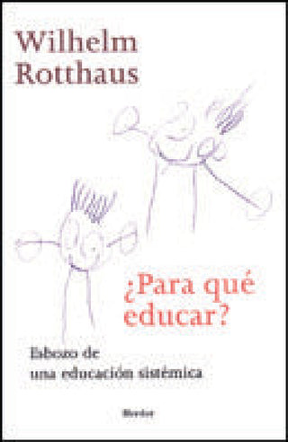 ¿para Qué Educar Libro