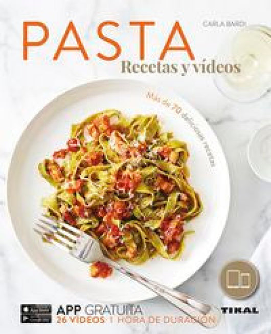 Pasta. Recetas Y Vídeos Libro