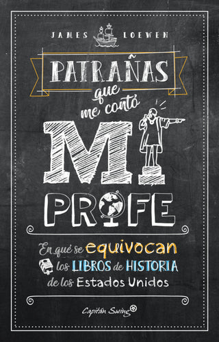 Patrañas Que Me Contó Mi Profe Libro