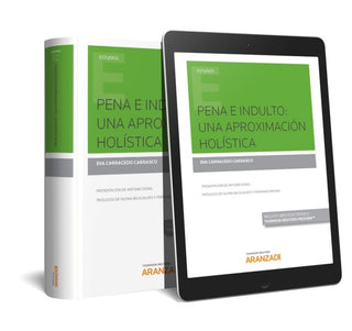 Pena E Indulto: Una Aproximación Holística (Papel + E-Book) Libro