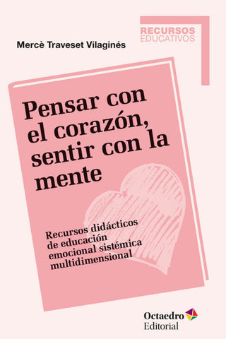 Pensar Con El Corazùn Sentir La Mente Libro