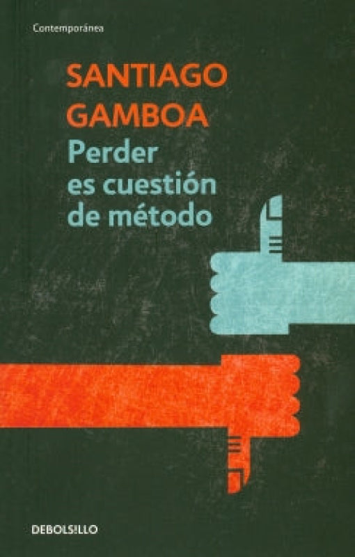 Perder Es Cuestión De Método Libro