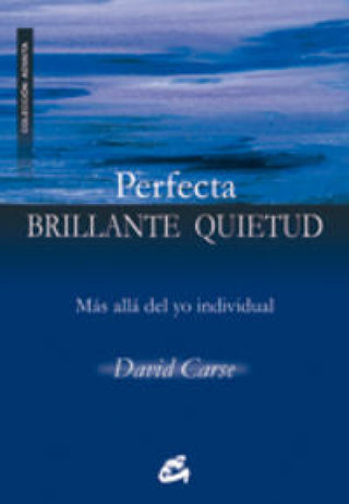 Perfecta Brillante Quietud Libro