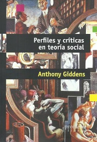 Perfiles Y Críticas En Teoría Social Libro