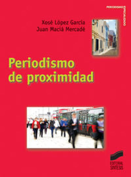 Periodismo De Proximidad Libro