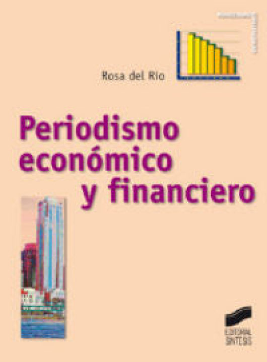 Periodismo Económico Y Financiero Libro