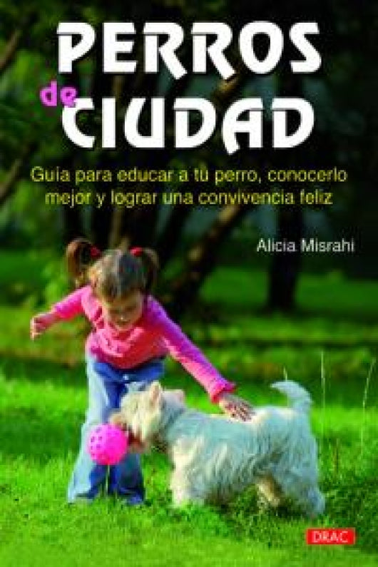 Perro De Ciudad Libro