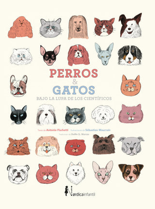 Perros Y Gatos Bajo La Lupa De Los Cientificos (Nueva Ed.) Libro