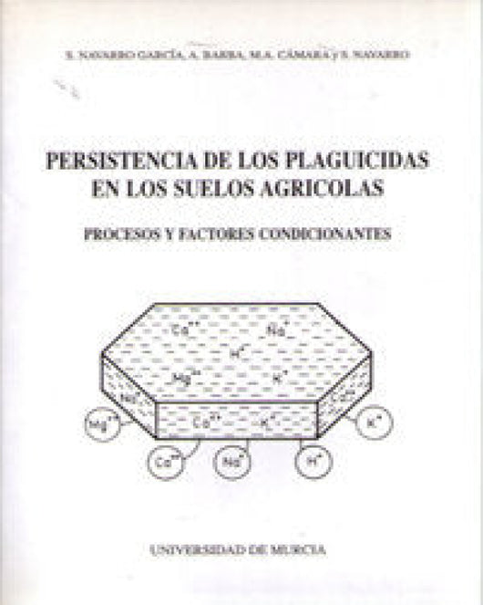 Persistencia De Los Plaguicidas En Suelos Agricolas Libro