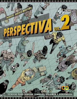 Perspectiva. Volumen 2. Tecnicas Para Dibujar Sombras Y Personajes Libro