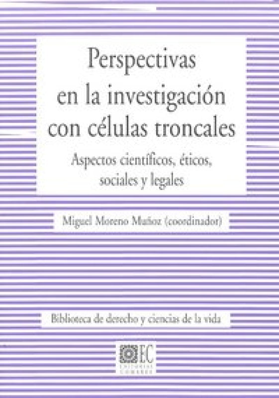 Perspectivas En La Investigacion Con Celulas Troncales. Libro