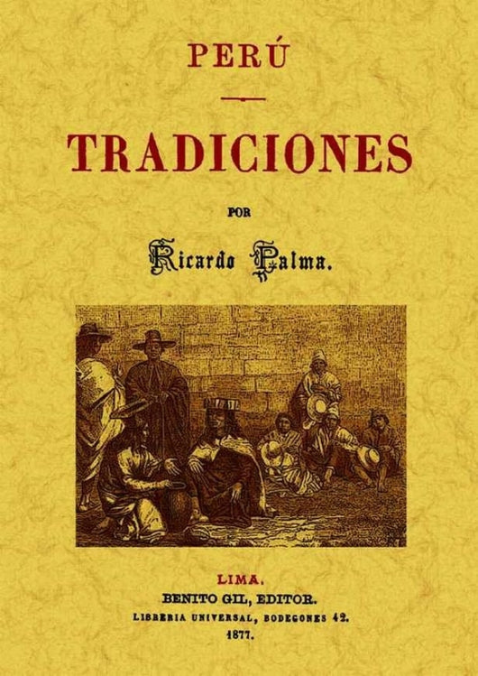 Perú. Tradiciones Libro