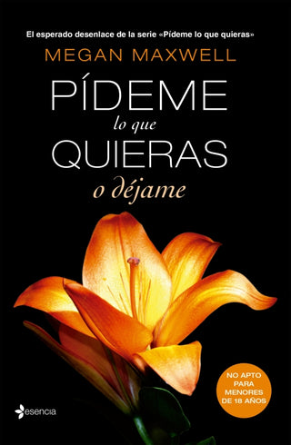 Pideme Lo Que Quieras O Dejame Libro