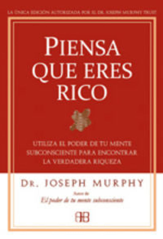 Piensa Que Eres Rico Libro