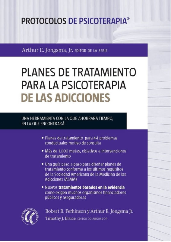 Planes De Tratamiento Para La Psicoterapia Las Adicciones (Protocolos Psicoterapia) Libro