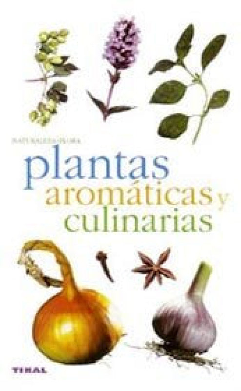 Plantas Aromáticas Y Culinarias Libro