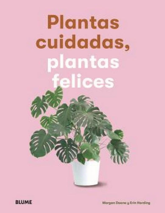 Plantas Cuidadas Felices Libro